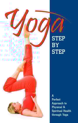 Yoga: Step by Step [Paperback] [Jul 24, 2023] RPH Editorial Board
