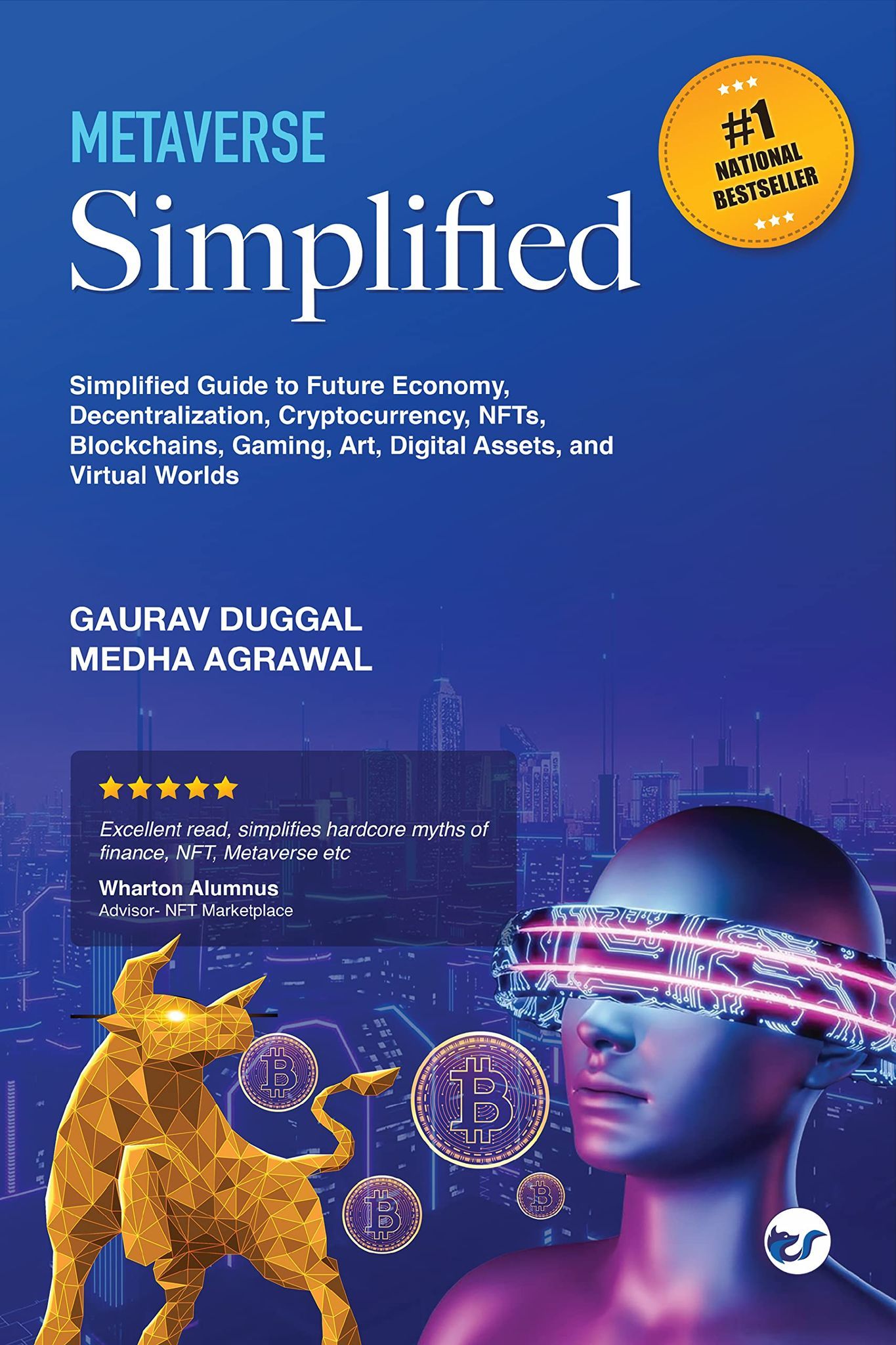 Metaverse Simplified: Simplified guide for understanding Future Economy - Metaverse, Blockchain, Cryptocurrency, NFT, Gaming, Art, Digital Assets [Paperback] Gaurav Duggal