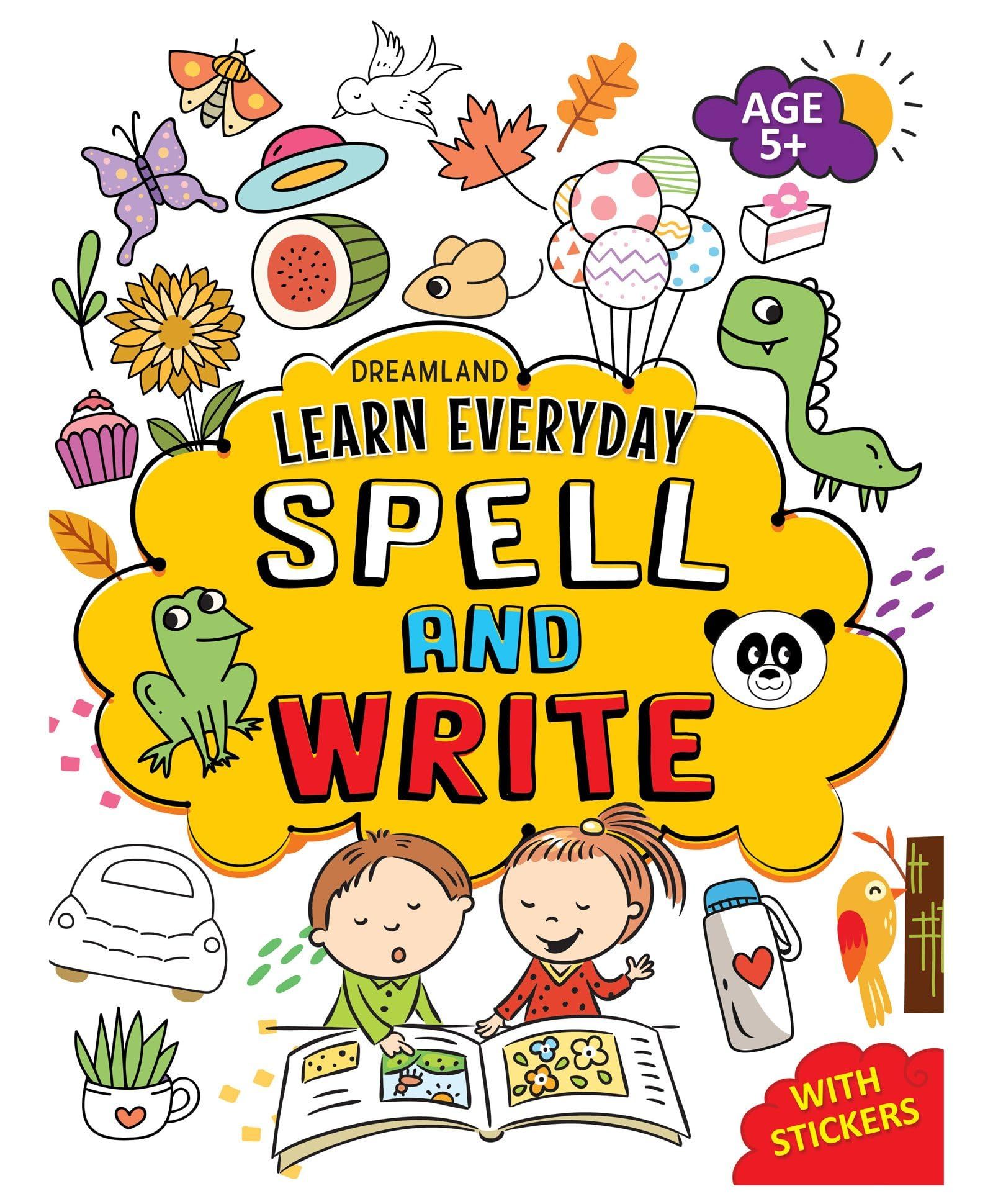 Learn Everyday Spell and Write - Age 5+ (Pape [Paperback] Dreamland Publications