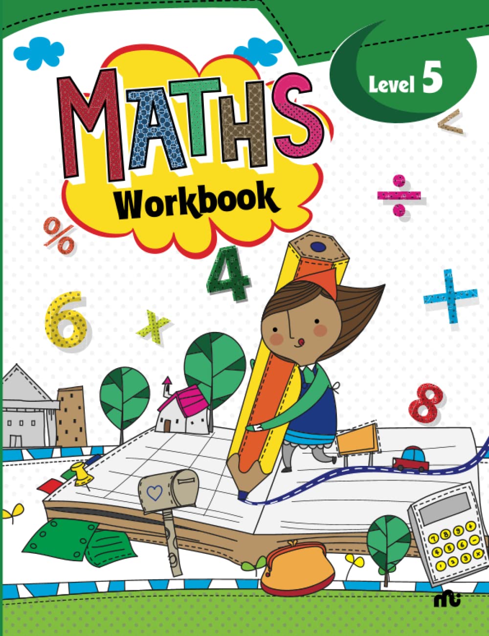 MATHS WORKBOOK:evel 5