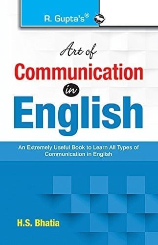 Art of Communication in English [Paperback] [Nov 20, 2023] H.S. Bhatia