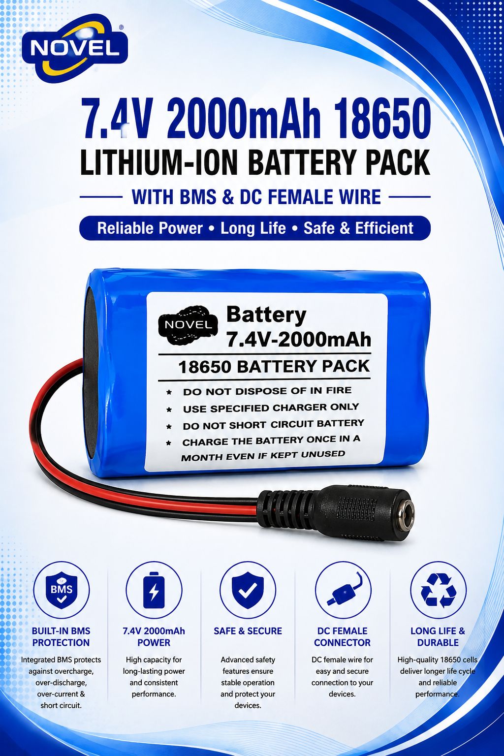 NOVEL 11.1V / 12V / 12.6V 18650 BMS LITHIUM ION BATTERY PACK WITH DC FEMALE + MALE- 2000mAh
