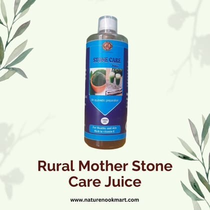 Rural Mother Stone Care Juice: A Natural Solution for Kidney and Gallbladder Stones 1000 ML