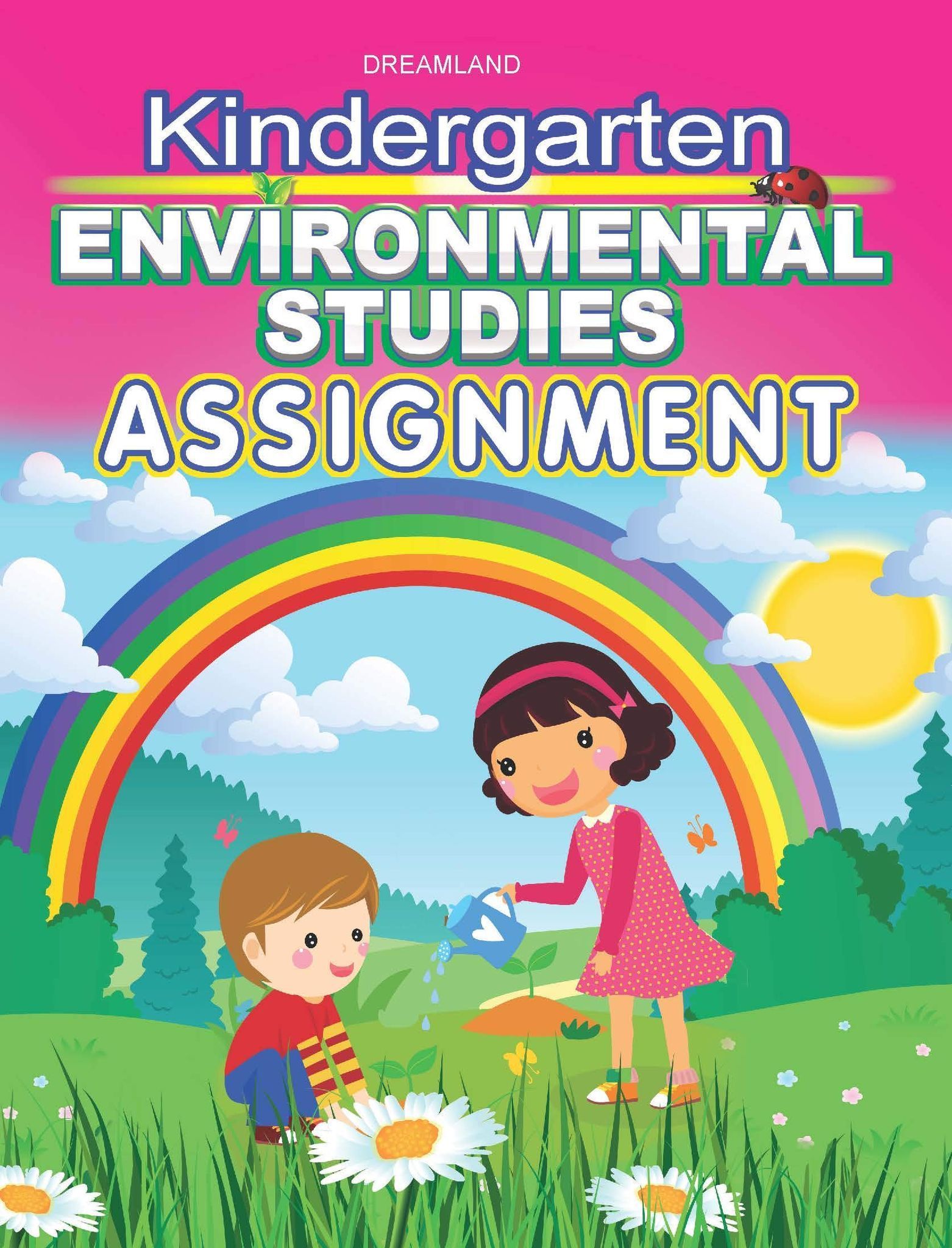 Kindergarten Environmental Studies Assignment Book for Children Age 2- 5 Years | Early Learning Books|KG books for kids [Paperback] Dreamland Publications