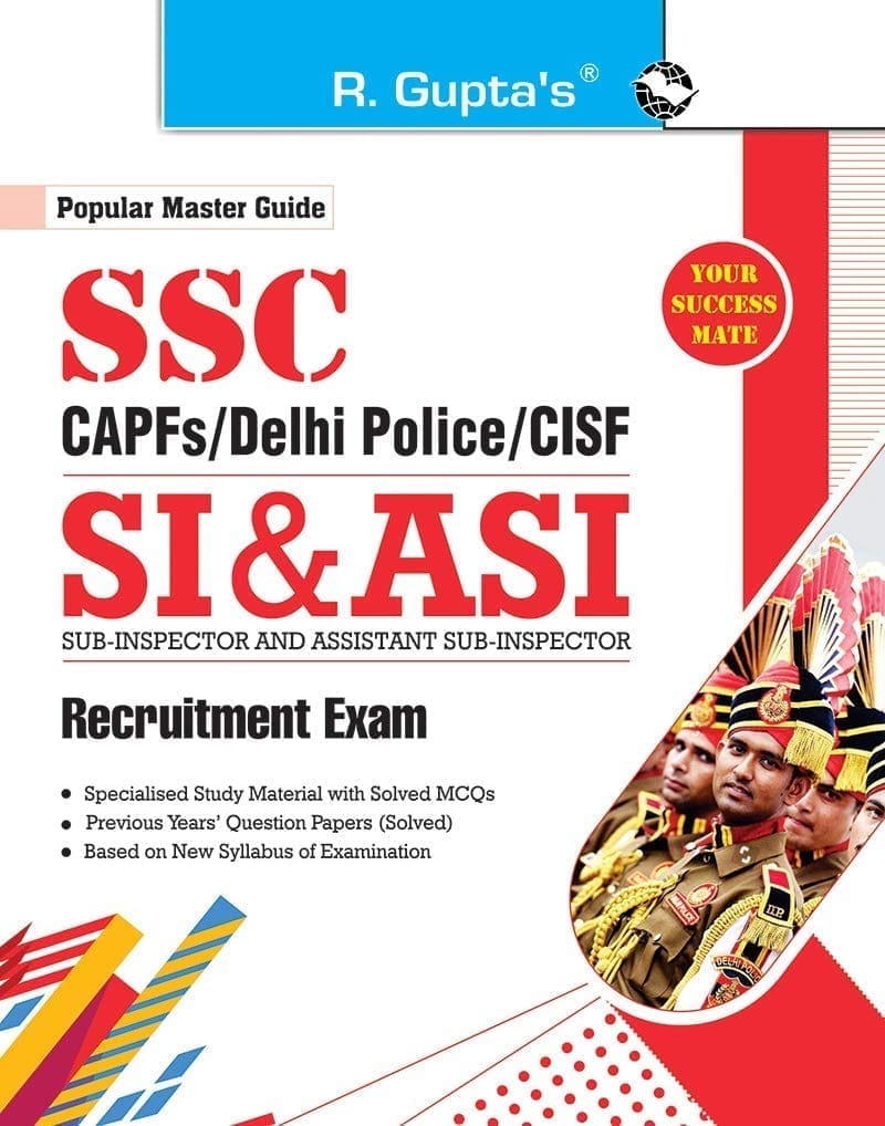 SSC: CAPFs/Delhi Police/CISF'SI & ASI Recruitment Exam Guide (For Paper I & II) [Paperback] [May 13, 2025] RPH Editorial Board