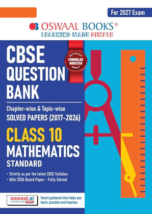 OSWAAL CBSE QUESTION BANK MATHEMATICS STANDARD CLASS 10 FOR 2027 EXAMS || Chapterwise and Topicwise SOLVED PAPERS|| OSMATHB10||17126 OSWAAL CBSE QUESTION BANK MATHEMATICS STANDARD CLASS 10 FOR 2027 EXAMS || Chapterwise and Topicwise SOLVED PAPERS|| OSMATHB10||17126