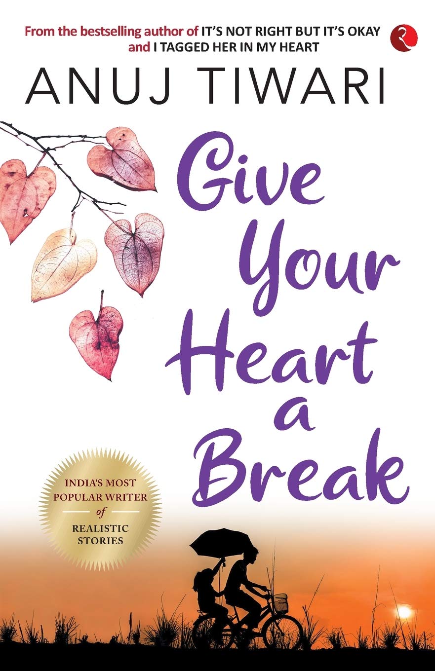 Give Your Heart a Break