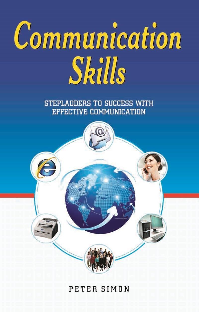 Communication Skills [Paperback] [Feb 25, 2025] Peter Simon