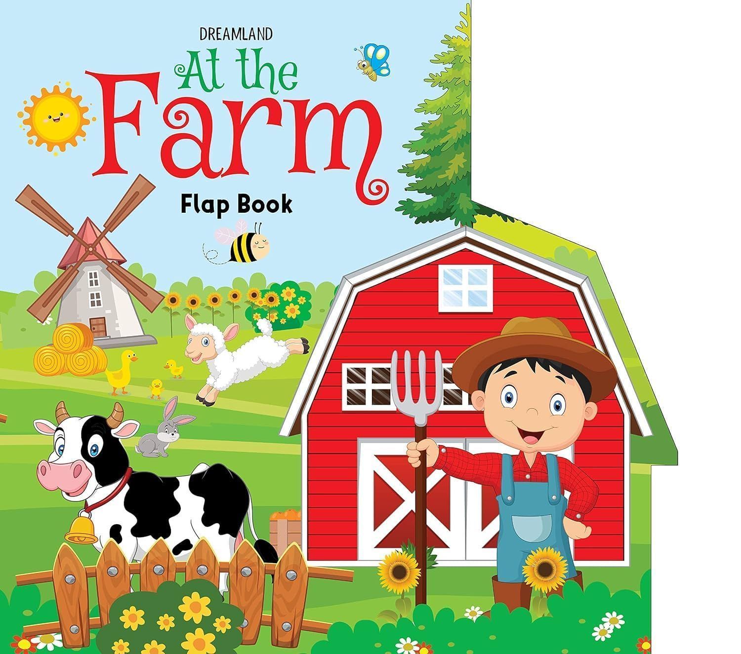 At the Farm - Lift The Flap Book for Kids Age 3-6 Years with Bright and Colourful Pictures- Early Learning Novelty Book for Children [Paperback] Dreamland Publications