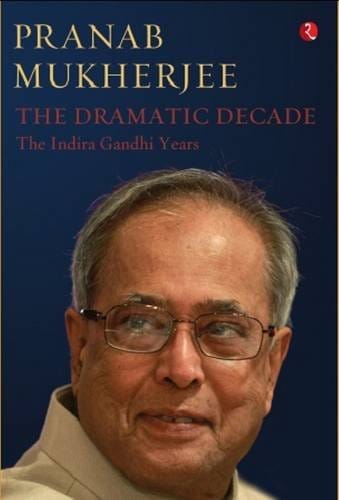 The Dramatic Decade: The Indira Gandhi Years