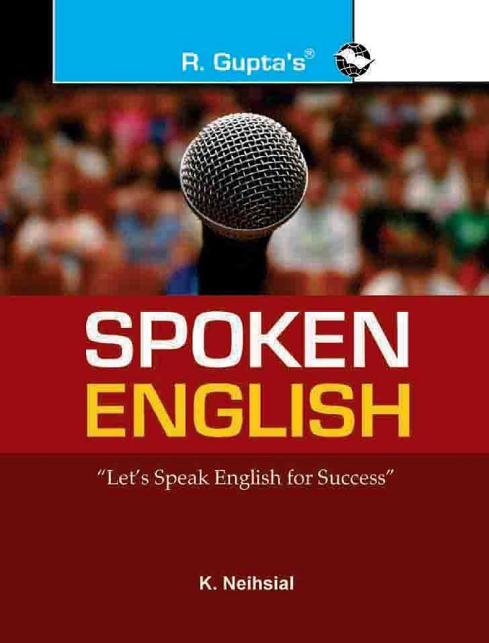 Spoken English & Grammar [Paperback] [Jul 05, 2024] K. Neihsial