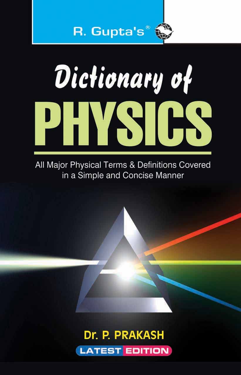 Dictionary of Physics [Paperback] [Dec 02, 2025] Dr. P Prakash