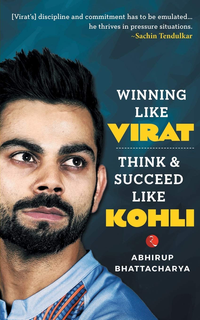 Winningike Virat: Think and Succeedike Kohli