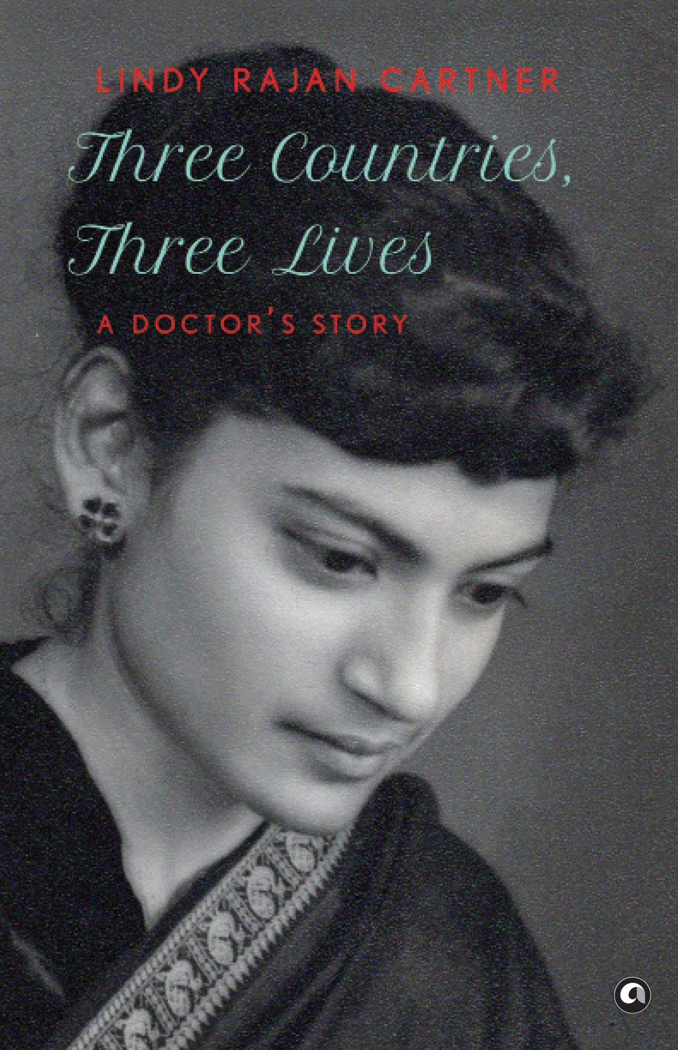 Three Countries, Threeives: A Doctor’s Story