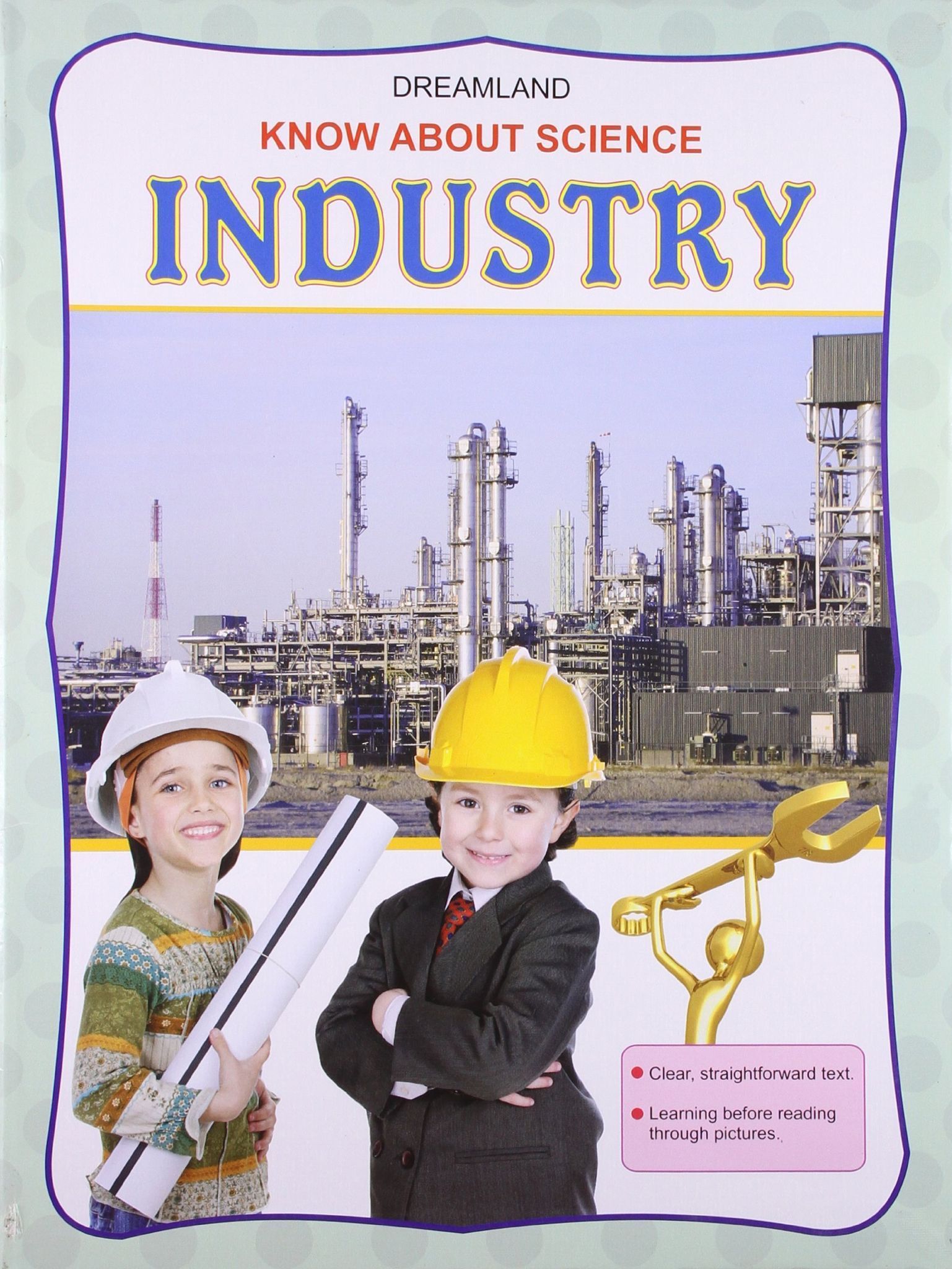 Industry (know About Science) Dreamland Publications