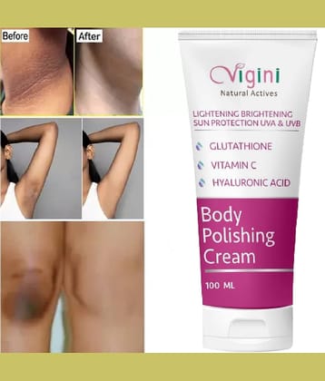 Vigini Natural Body Lightening Brightening Moisturizing Polishing Fairness Exfoliating Day Night Gel Cream Skin Glow Whitening Men Women Pigmentation Dark Spots D Tan Removal Uneven Tone Nourishment SPF 30 Sunblock Use In Underarm, Armpits Hip Neck Elbow