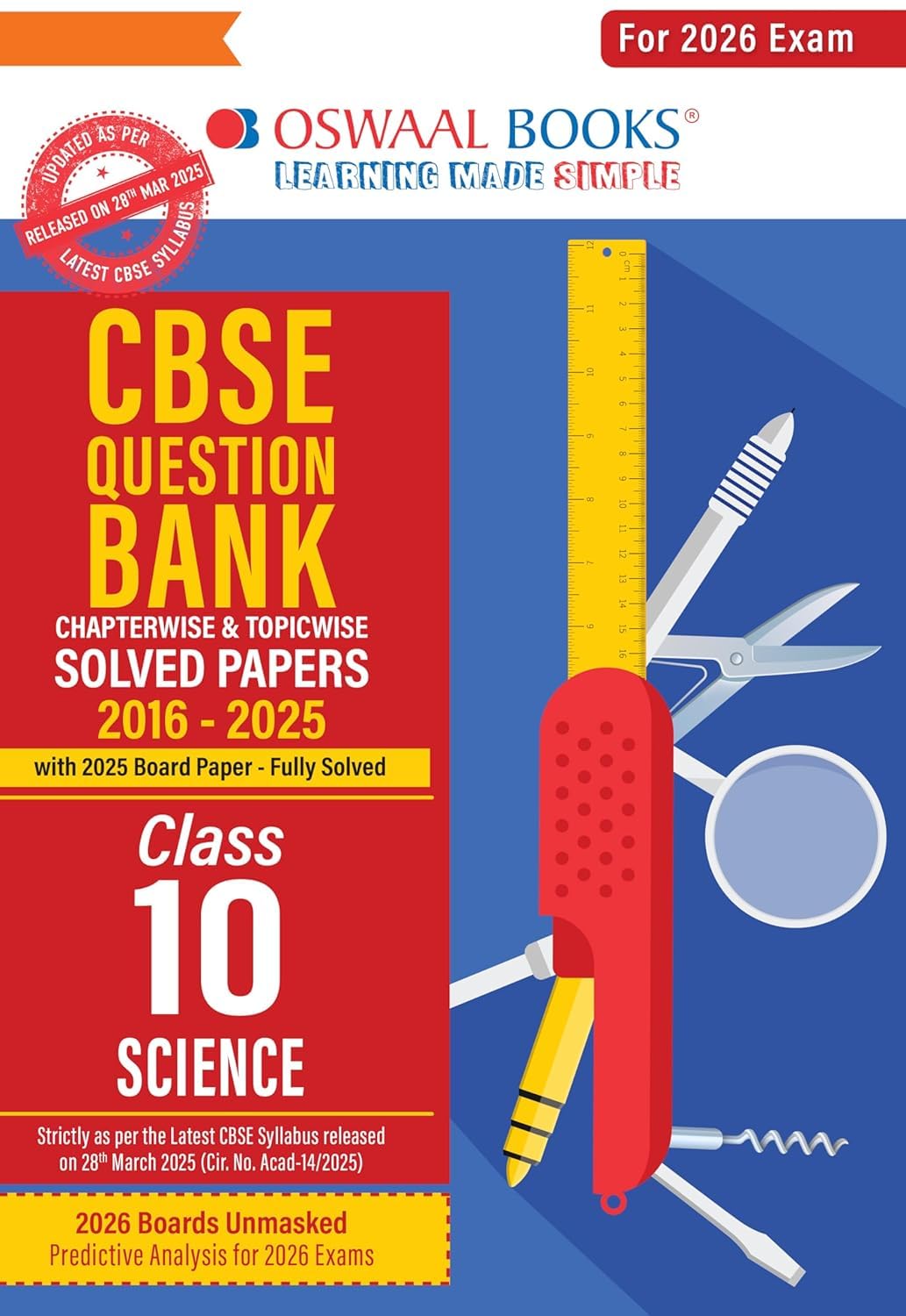 Oswaal CBSE Question Bank Chapterwise and Topicwise SOLVED PAPERS Class 10 Science For Exam 2026 Paperback  3 April 2025 [Paperback] Oswaal Editorial Board