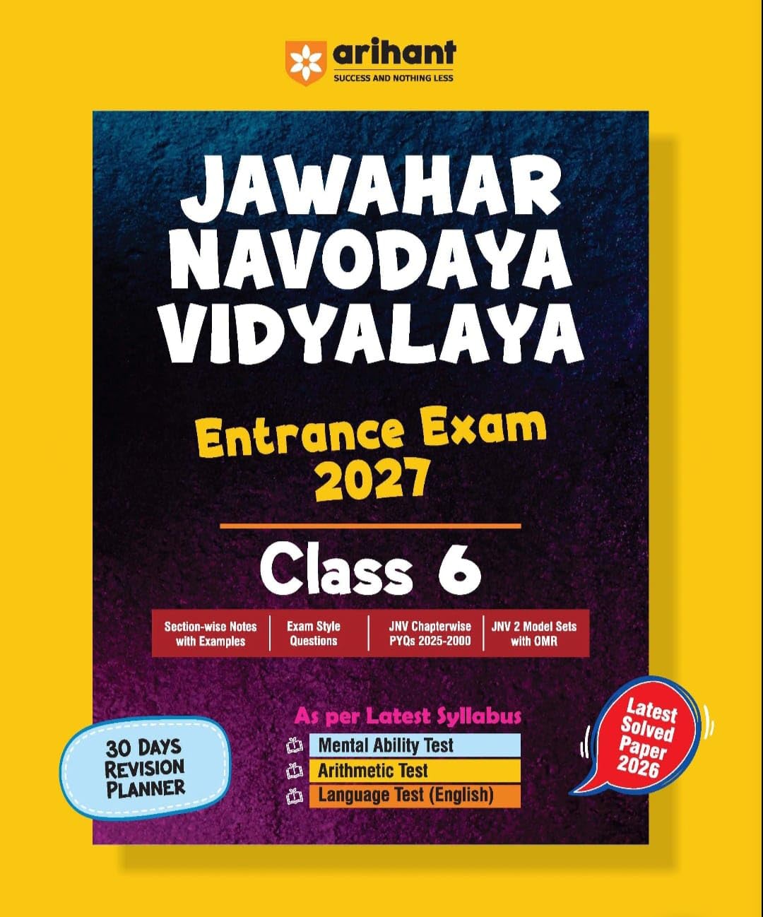 Arihant Jawahar Navodaya Vidyalaya Class 6 Entrance Exam 2027 | Includes Mental Ability, Arithmetic and Language Test | Based on Latest Exam Syllabus ... |English Medium Paperback – 26 FEBRURY2026