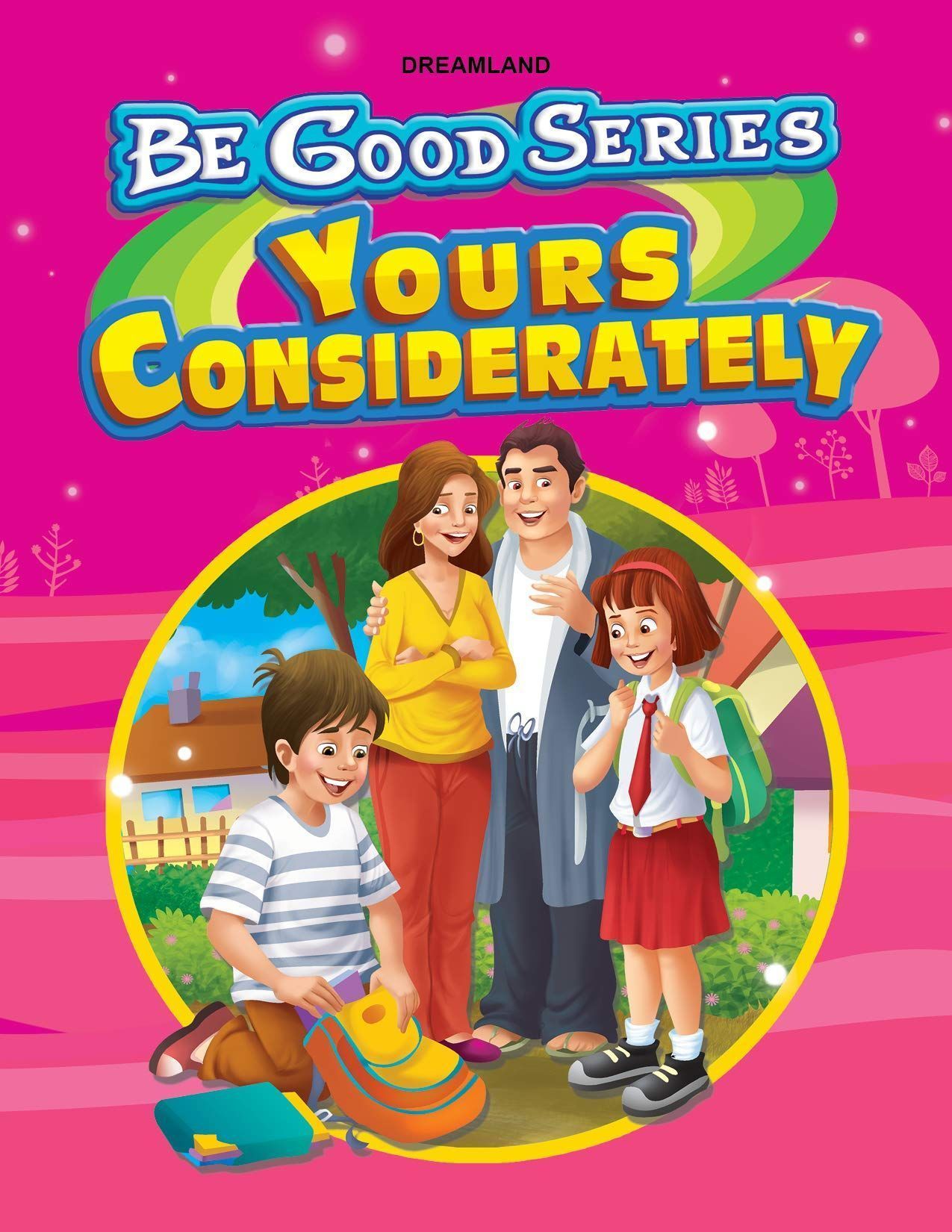 Be Good Stories -yours Considerately [Paperback] Dreamland Publications