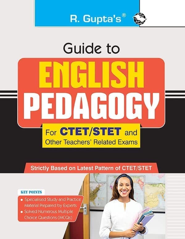 Guide to ENGLISH PEDAGOGY (For CTET/STET and Other Teachers' Related Exam) (R-2438)