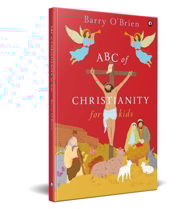 ABC OF CHRISTIANITY FOR KIDS