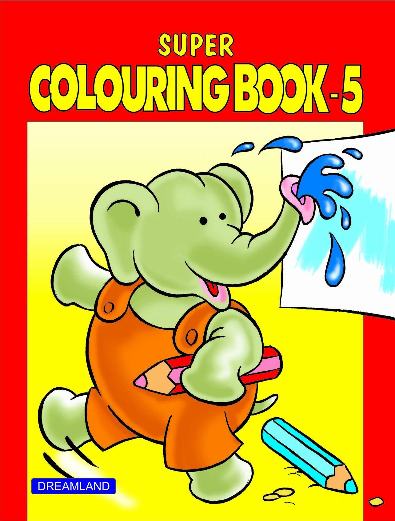 Super Colouring-5 Dreamland Publications
