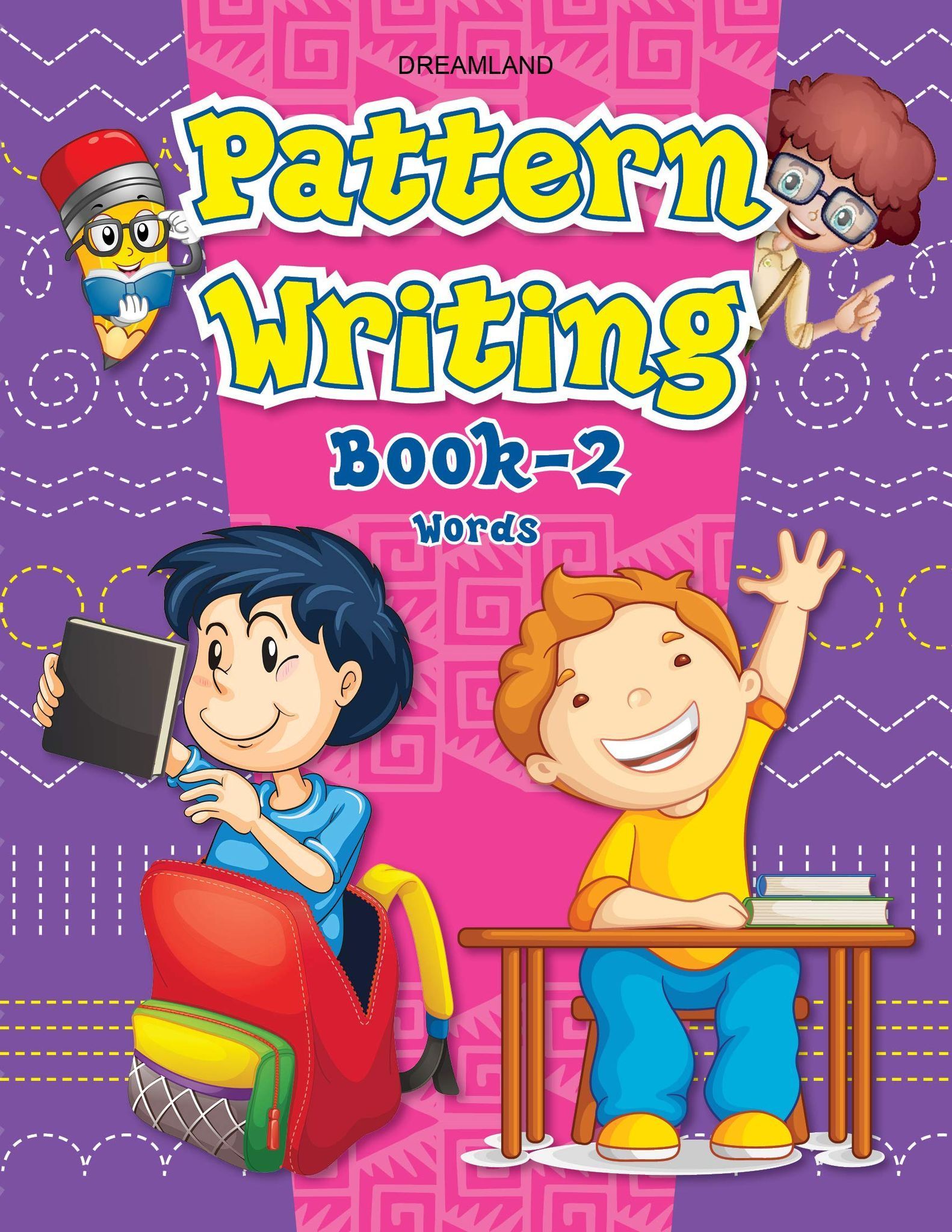 04. Pattern Writing - 2 [Paperback] Dreamland Publications