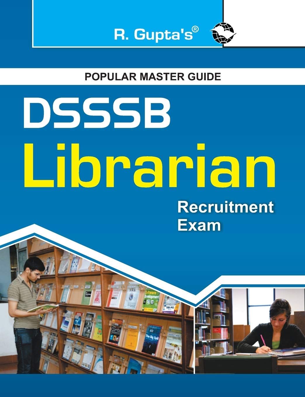 DSSSB: Librarian (One Tier) Recruitment Exam Guide (R-1578)