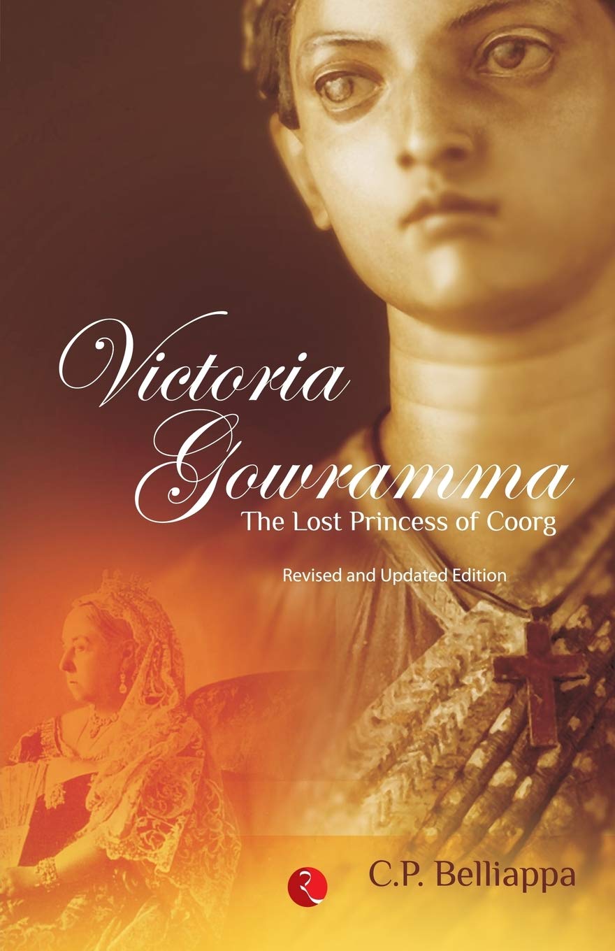 Victoria Gowramma: Theost Princess of Coorg
