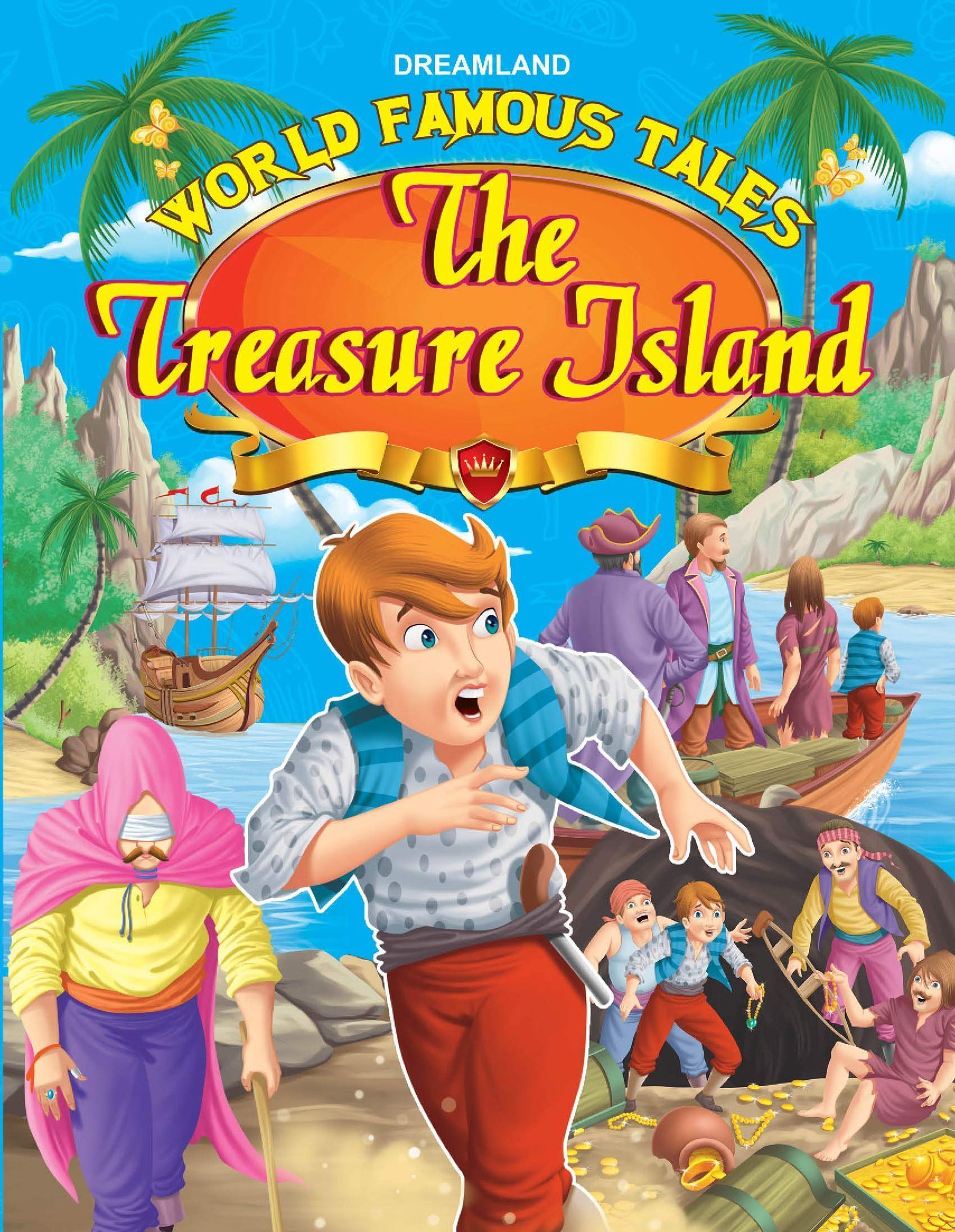 The Treasure Island Illustrated Story Book for Children Age 2-6 years, 32 Pages - World Famous Tales Stories [Paperback] Dreamland Publications