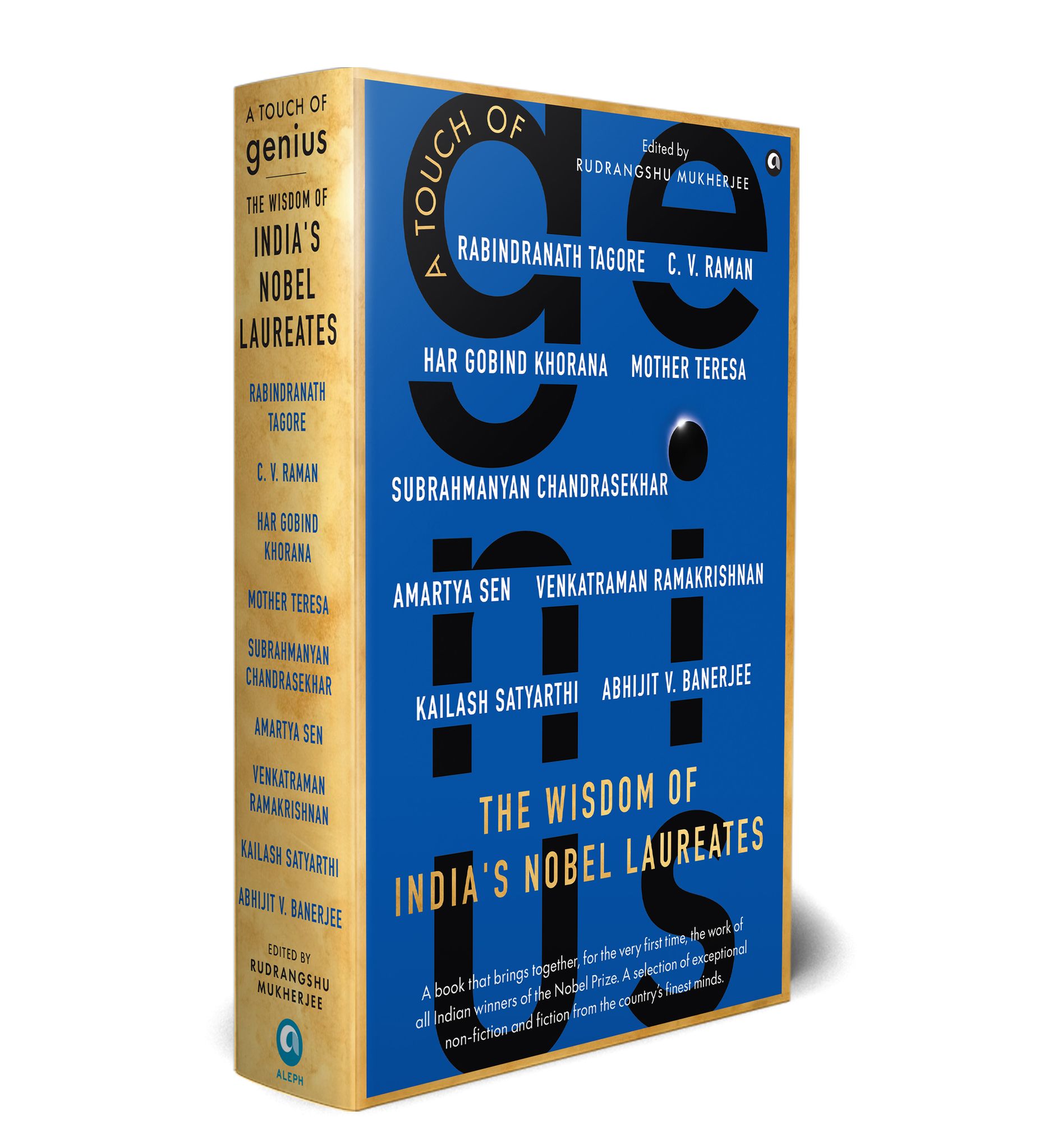 A Touch of Genius: The Wisdom of India’s Nobel Laureates