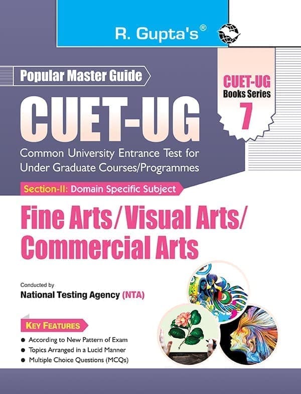 CUET-UG : Section-II (Domain Specific Subjects : Fine Arts/Visual Arts/Commercial Arts) Entrance Test (Book Series-7) [Paperback] [Sep 13, 2025] RPH Editorial Board