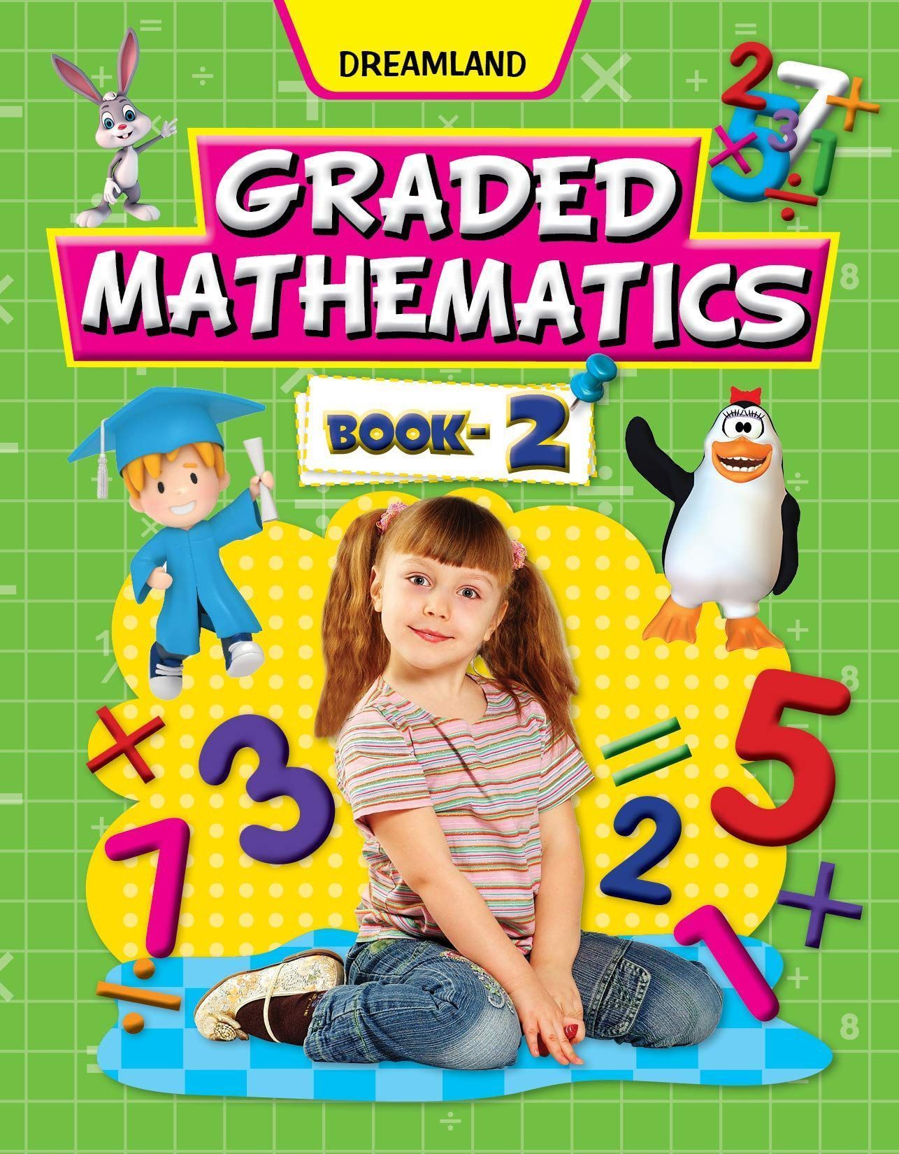Graded Mathematics Part 2 [Paperback] Dreamland Publications