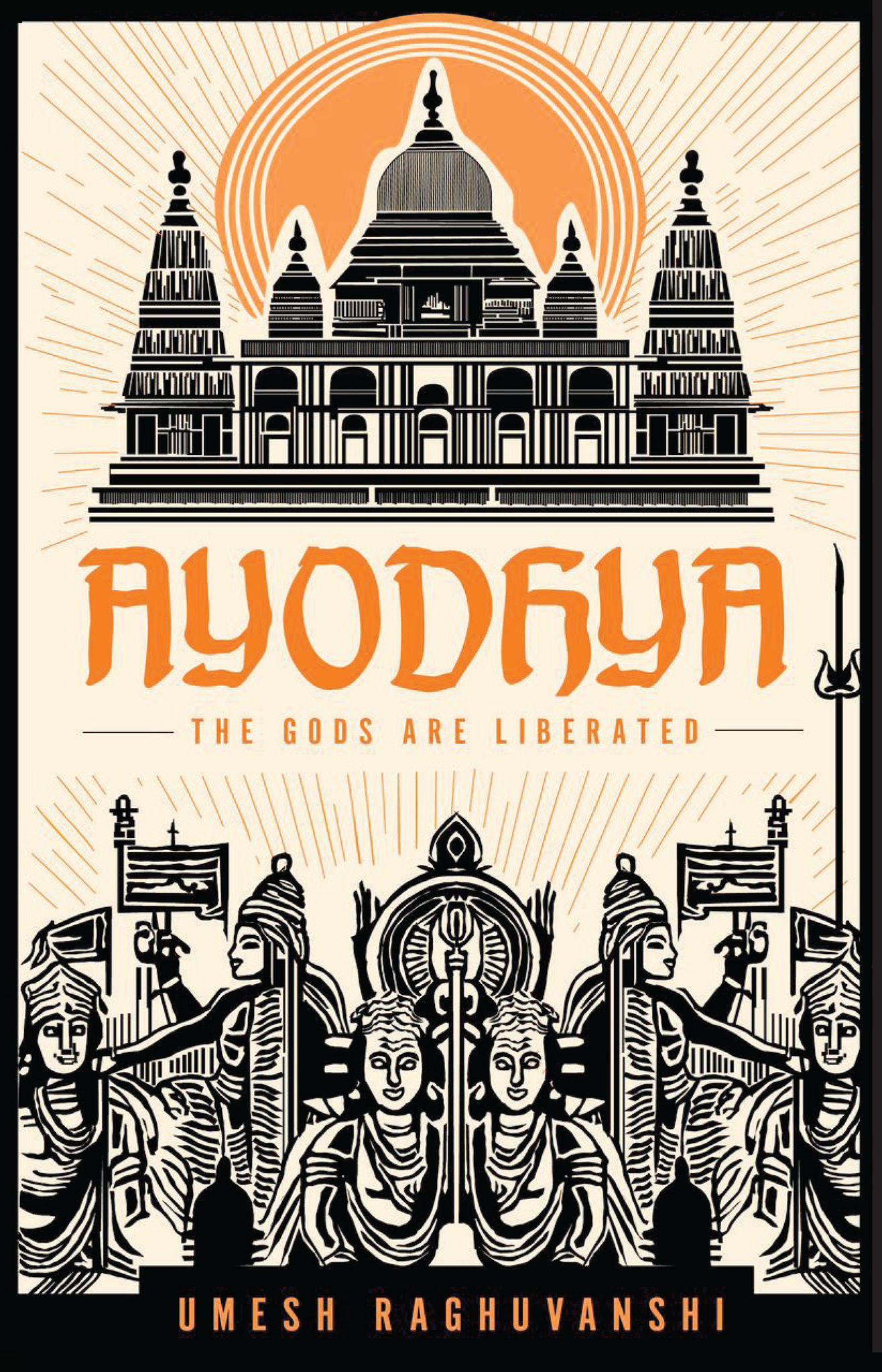 Ayodhya : The Gods are Liberated