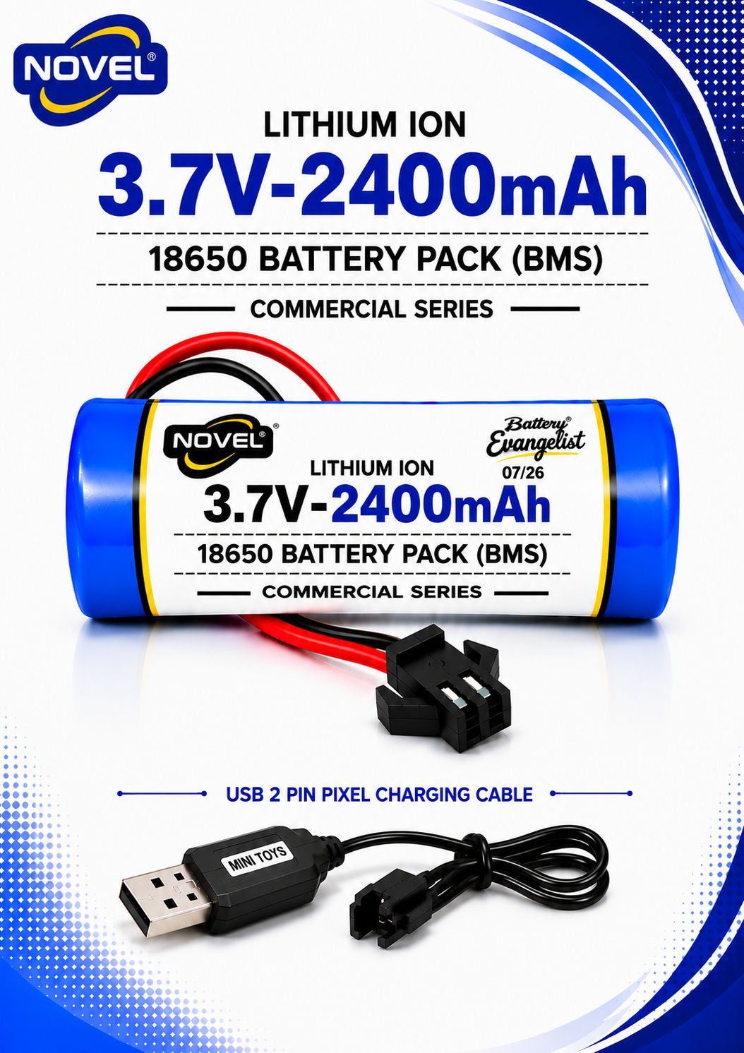 NOVEL 3.7V 18650 LITHIUM ION SM PIN BATTERY WITH CHARGING CABLE- 2400mAh