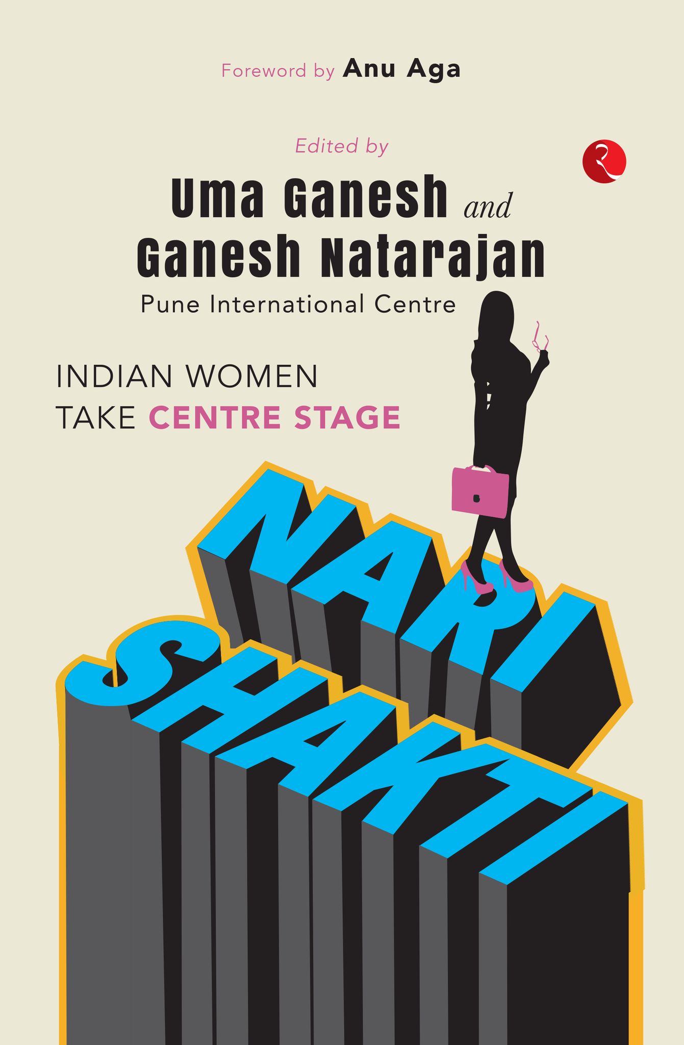 Nari Shakti: Indian Women Take Centre Stage
