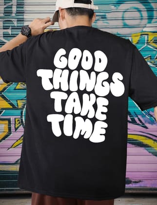 Scott Fincher Oversized Men's Casual Short Sleeve T-Shirt with "Good Things Take Time" Print : AA(ARN)BLACK_62 Scott Fincher Oversized Men's Casual Short Sleeve T-Shirt with "Good Things Take Time" Print : AA(ARN)BLACK_62