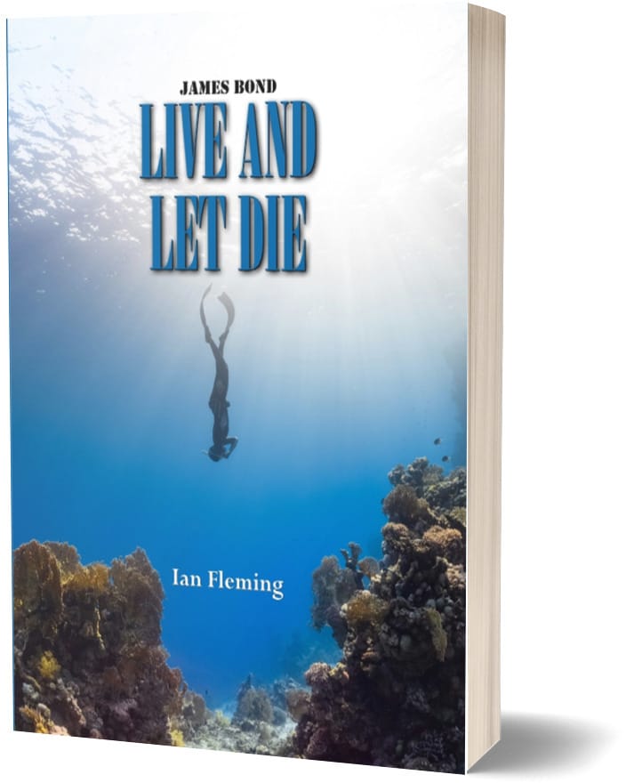 Live and Let Die - Ian Fleming