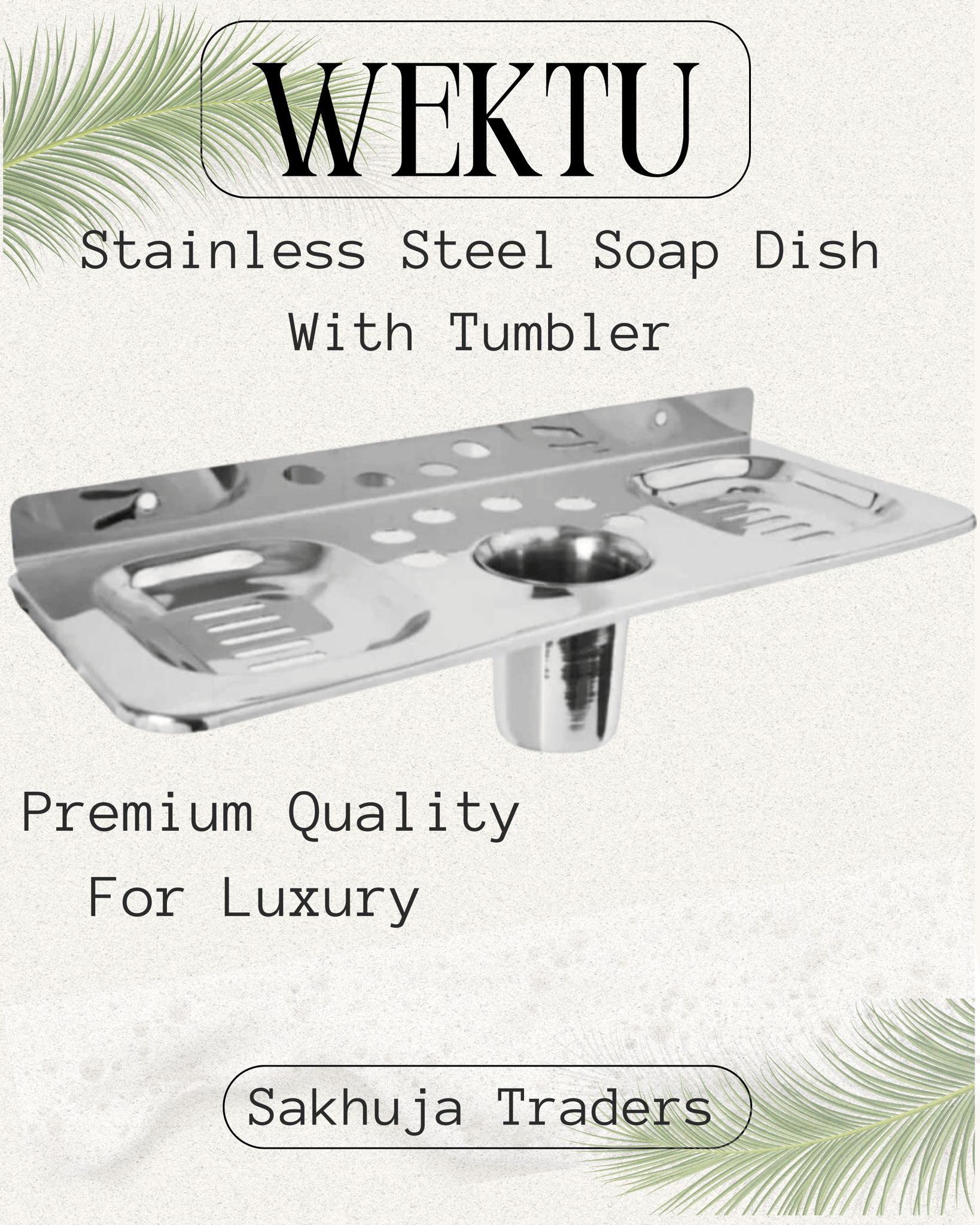 Wektu Stainless Steel Tumbler/Soap Dish Holder/Brush Holder/1PC