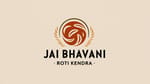 Jai Bhavani Roti Kendra