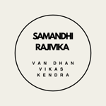 Samandhi Rajivika Van Dhan Vikas Kendra Samandhi Rajivika Van Dhan Vikas Kendra