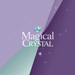 MAGICAL CRYSTAL MAGICAL CRYSTAL