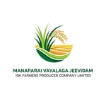 Manaparai Vayalaga Jeevidam 10K Farmers Producer Company Limited.