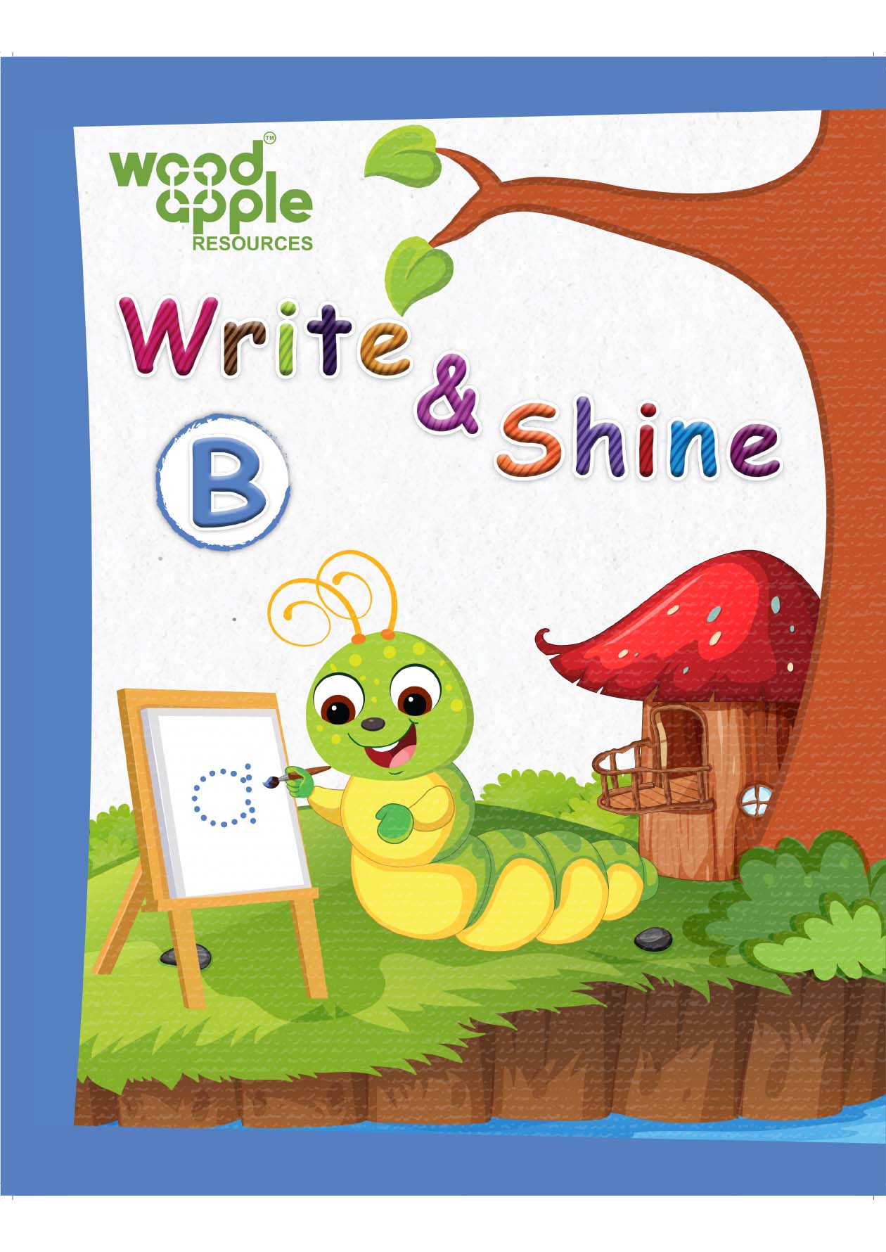 Write and shine B (English) Handwriting Practice Book for Kids (Capital & Small letters) | Ages 4-6 Years | Picture Identification | Engaging activities | Tracing Letters | Good Handwriting