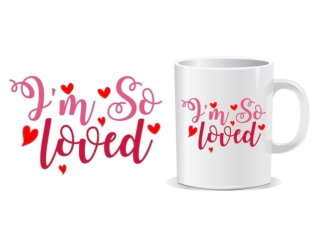 I'm So Loved Mug - Perfect Gift for Valentine's Day