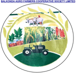 BALKONDA AGRO FARMERS COOPERATIVE SOCIETY LIMITED BALKONDA AGRO FARMERS COOPERATIVE SOCIETY LIMITED