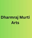 Dharmraj Murti arts