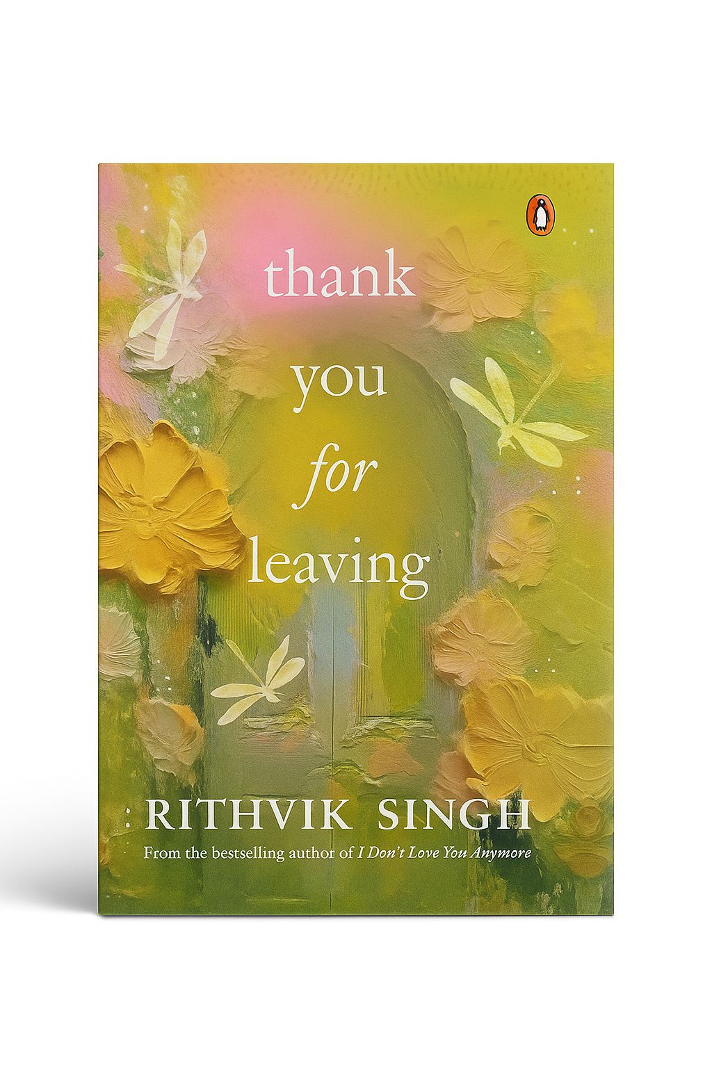 Thank You For Leaving By Rithvik Singh