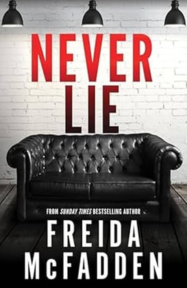 Never Lie - A Totally Gripping Thriller with Mind-bending Twists - English Edition