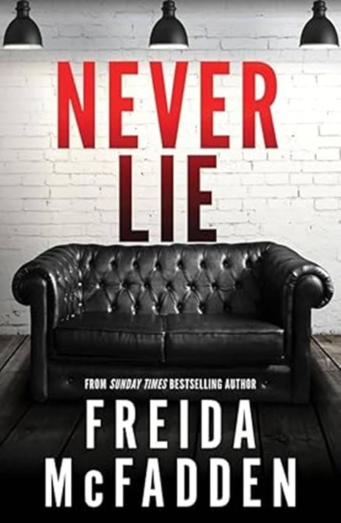 Never Lie - A Totally Gripping Thriller with Mind-bending Twists - English Edition